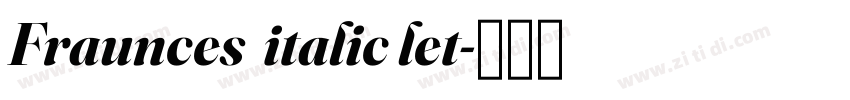 Fraunces  italic let字体转换